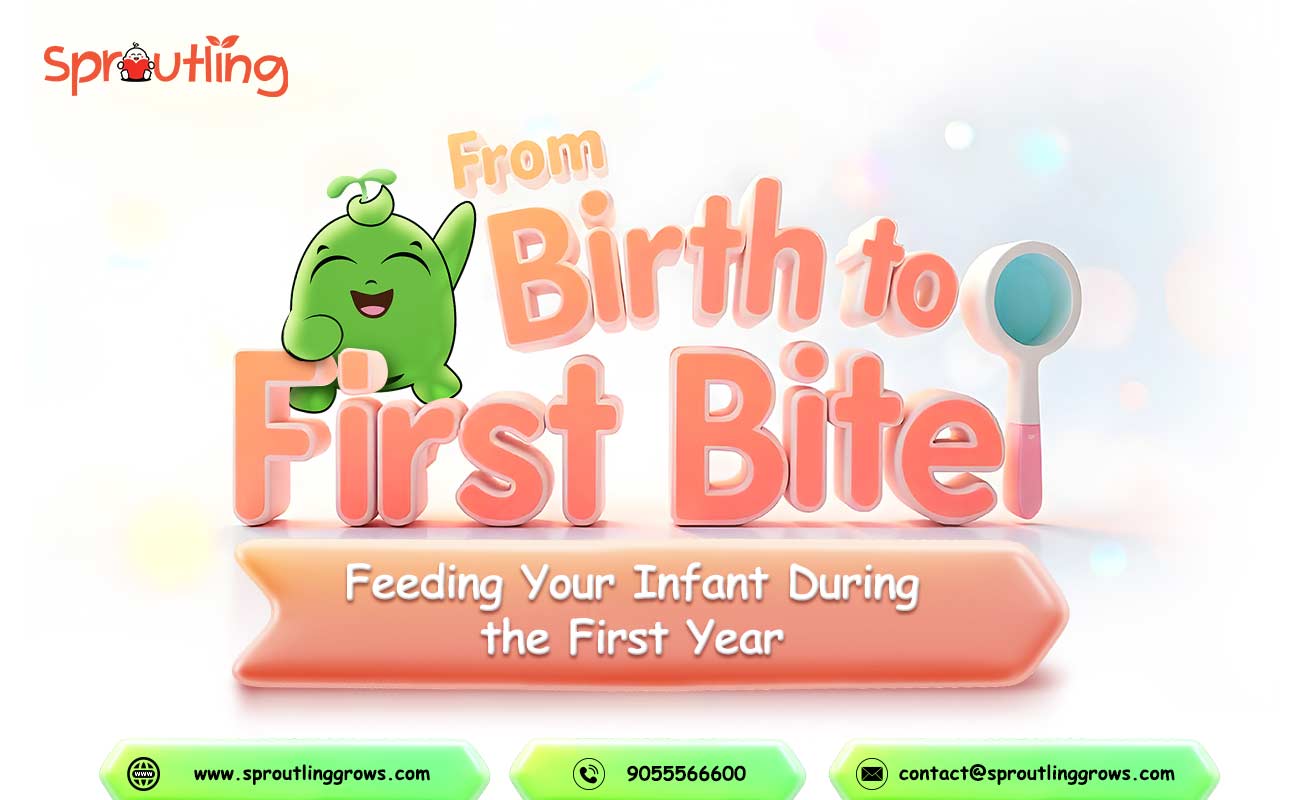 From Birth to First Bite: Feeding Your Infant During the First Year