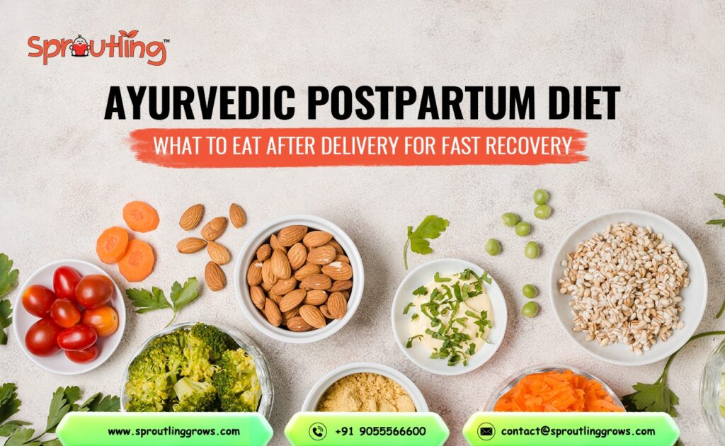 Ayurvedic Postpartum Diet