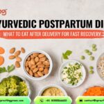 Ayurvedic Postpartum Diet