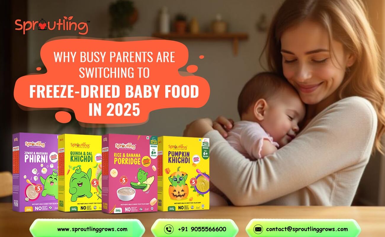 Why Busy Parents Are Switching to Freeze-Dried Baby Food in 2025?