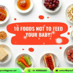 10 Foods Not To Feed Your Baby!